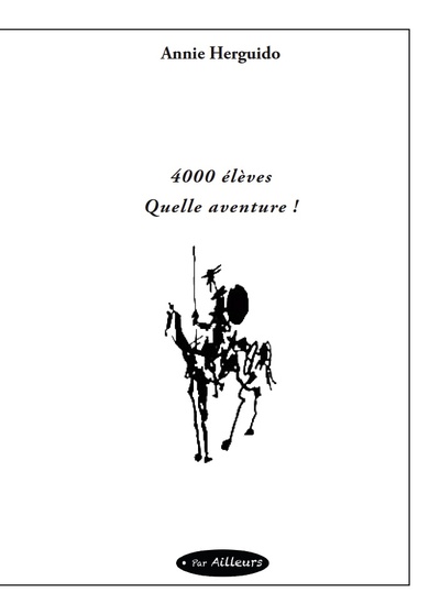 Picture of 4000 élèves, quelle aventure !
