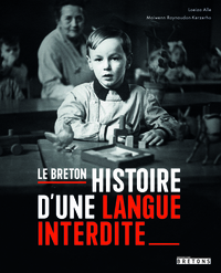 Picture of Le breton : histoire d’une langue interdite