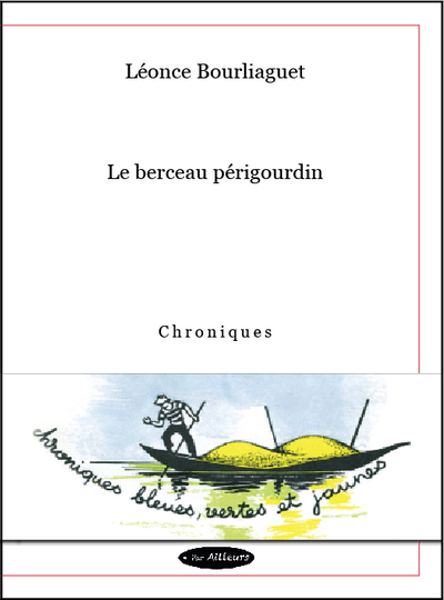 Image de Le berceau périgourdin