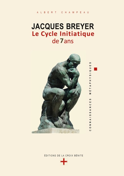 Picture of Jacques Breyer . Le Cycle initiatique de 7 ans