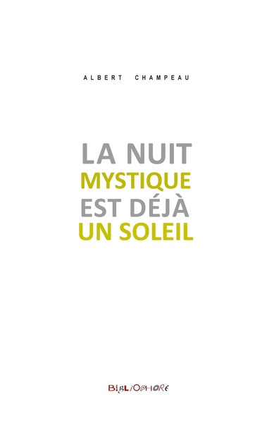 Picture of La nuit mystique est déjà un soleil