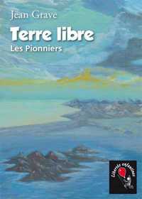 Image de Terre libre Les Pionniers