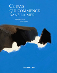 Image de Ce pays qui commence dans la mer