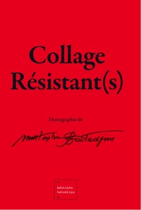 Image de Collage Résistant(s), monographie