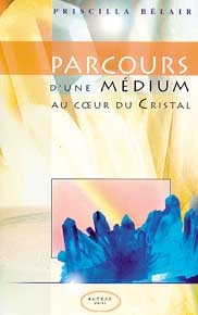 Picture of Parcours d'une médium au coeur du cristal