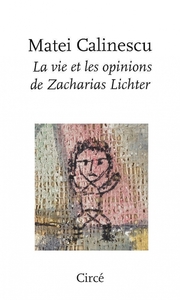 Picture of La vie et les opinions de Zacharias Lichter