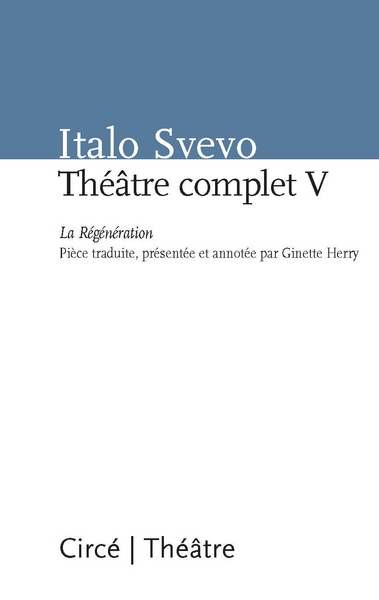 Image de THEATRE COMPLET V - LA REGENERATION