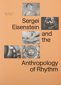 Picture of Sergei Eisenstein and the Anthropology of Rhythm