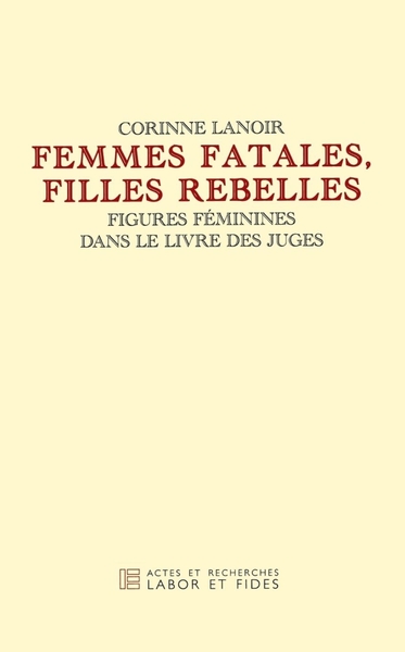 Image de Femmes fatales et filles rebelles
