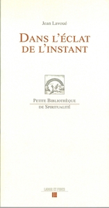 Picture of Dans l'éclat de l'instant