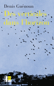 Picture of Des verticales dans l'horizon