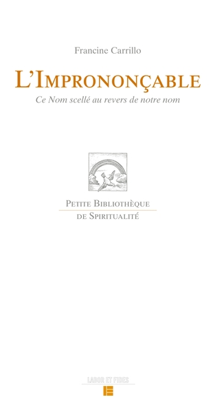Picture of L'imprononçable : ce nom scellé au revers de notre nom