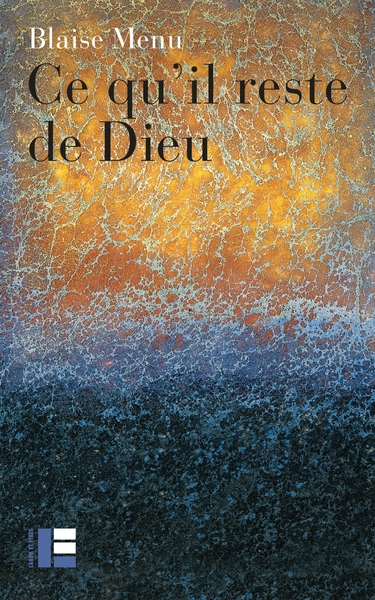 Image de Ce qu'il reste de Dieu