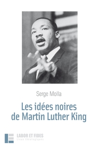 Image de Les idées noires de Martin Luther King