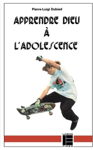 Image de Apprendre Dieu à l'adolescence