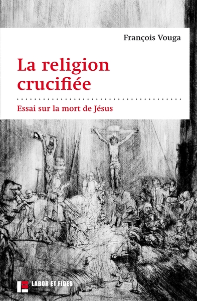 Image de La religion crucifiée