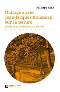 Picture of Dialogues avec Jean-Jacques Rousseau sur la nature