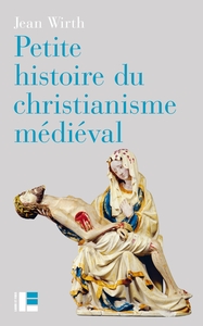 Image de Petite histoire du christianisme médiéval
