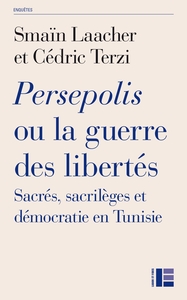 Picture of Persepolis ou la guerre des libertés