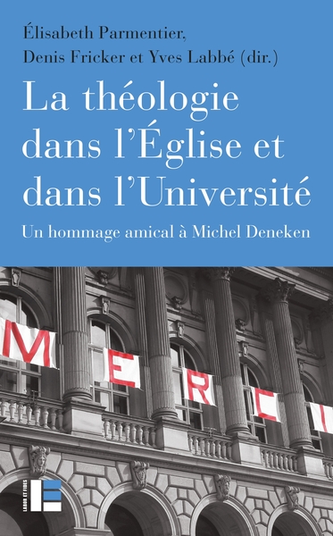 Picture of La théologie dans l'Église et dans l'Université