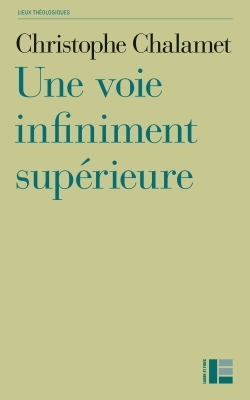 Image de Une voie infiniment supérieure