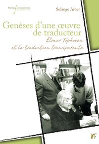 Image de Genèses d'une oeuvre de traducteur