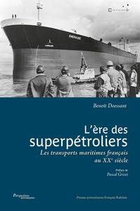 Picture of L'ère des superpétroliers