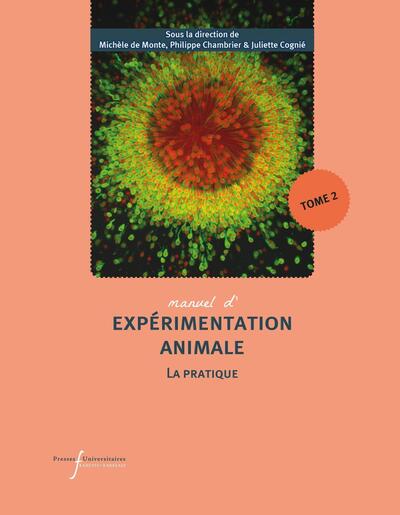 Picture of Manuel d'expérimentation animale - La pratique (Tome 2)