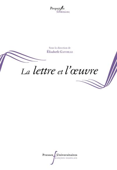 Picture of La lettre et l'oeuvre