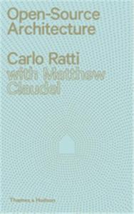 Picture of Carlo Ratti Open Source Architecture /anglais