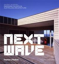 Image de Next Wave Emerging Talents in Australian Architecture /anglais