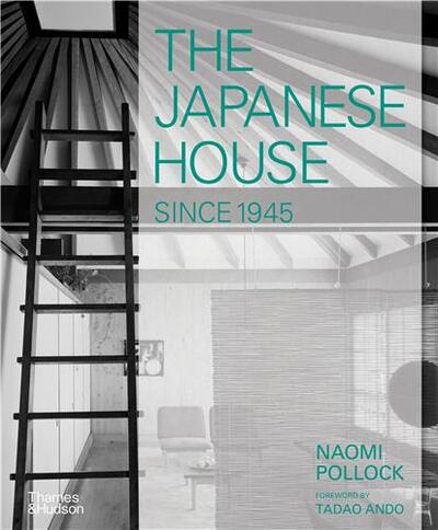Image de The Japanese House Since 1945 /anglais