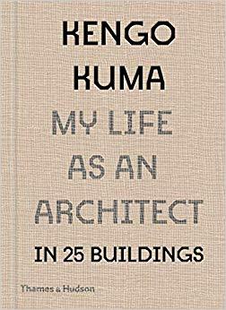 Picture of Kengo Kuma My Life as an Architect in Tokyo /anglais