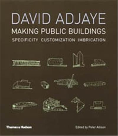 Image de David Adjaye Making Public Buildings /anglais