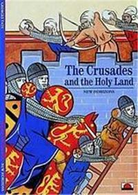 Image de The Crusades and the Holy Land (New Horizons) /anglais