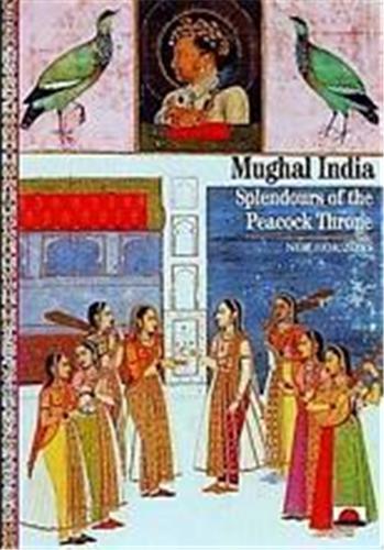 Image de Mughal India Splendours of the Peacock Throne (New Horizons) /anglais