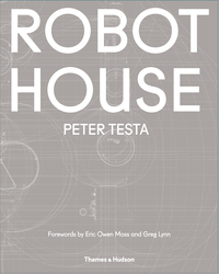 Picture of Robot House The New Wave in Architecture and Robotics (Hardback) /anglais