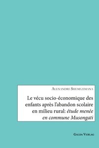 Picture of Le vécu socio-économique des enfants après l'abandon scolaire en milieu rural: étude menée en commune Musongati