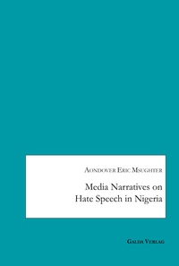 Picture of Media Narratives on Hate Speech in Nigeria