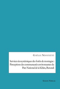 Picture of Services écosystémiques des forêts de montagne : Perceptions des communautés environnantes du Parc National de la Kibira, Burundi