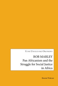 Image de Bob Marley: Pan Africanism and the Struggle for Social Justice in Africa