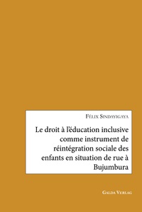 Picture of Le droit à l'éducation inclusive comme instrument de réintégration sociale des enfants en situation de rue à Bujumbura