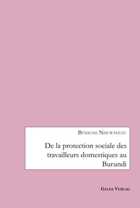 Picture of De la protection sociale des travailleurs domestiques au Burundi