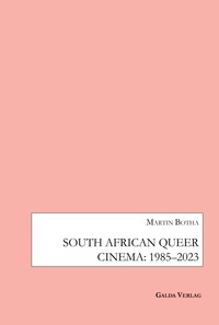 Picture of South African Queer Cinema: 1985-2003