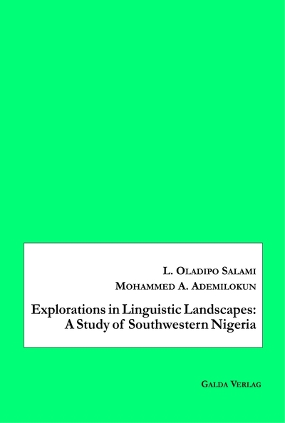 Picture of Explorations in Linguistic Landscapes: A Study of Southwestern Nigeria
