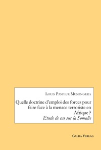 Picture of Quelle doctrine d'emploi des forces pour faire face à la menace terroriste en Afrique ?