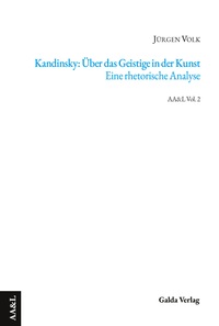 Picture of Kandinsky: Über das Geistige in der Kunst. Eine rhetorische Analyse