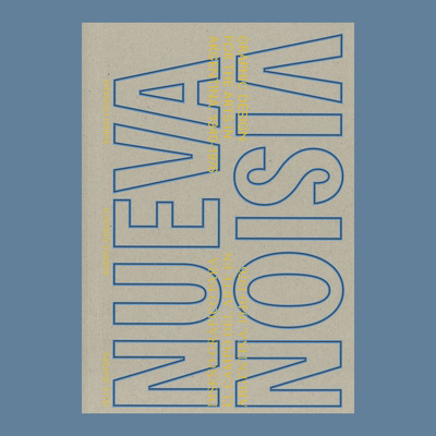 Picture of Nueva Visión: Graphic Design for the Arts in Argentina 1940-1976