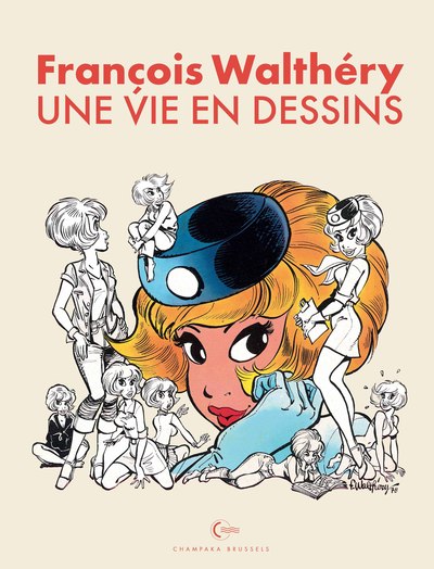 Image de Une vie en dessins - Walthéry (Edition spéciale)