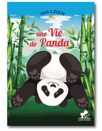 Picture of Une vie de Panda